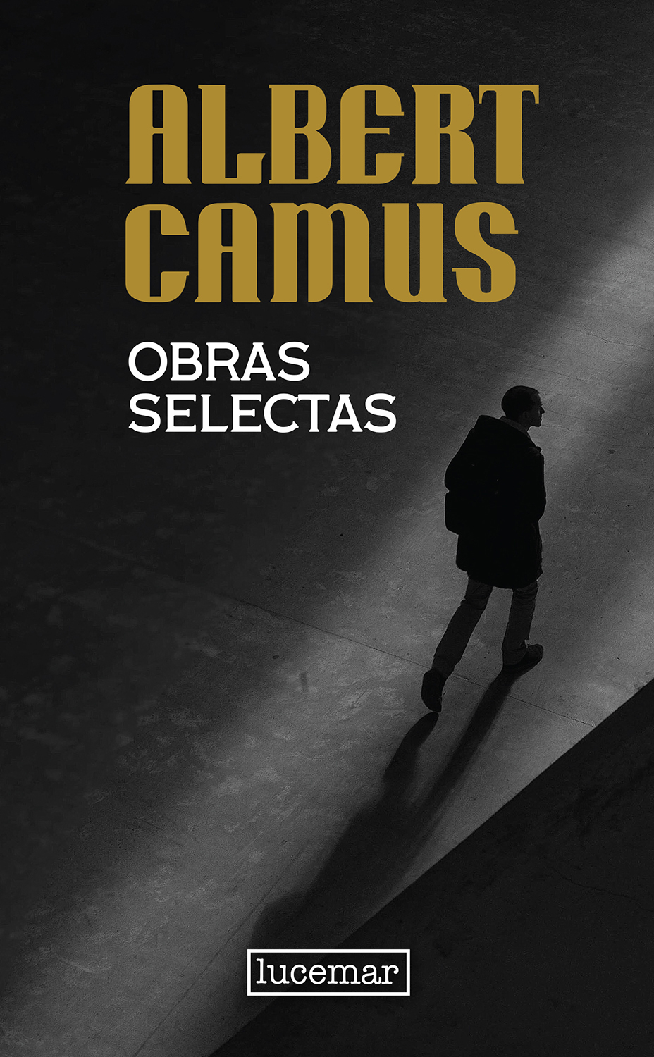 ALBERT CAMUS. Obras Selectas
