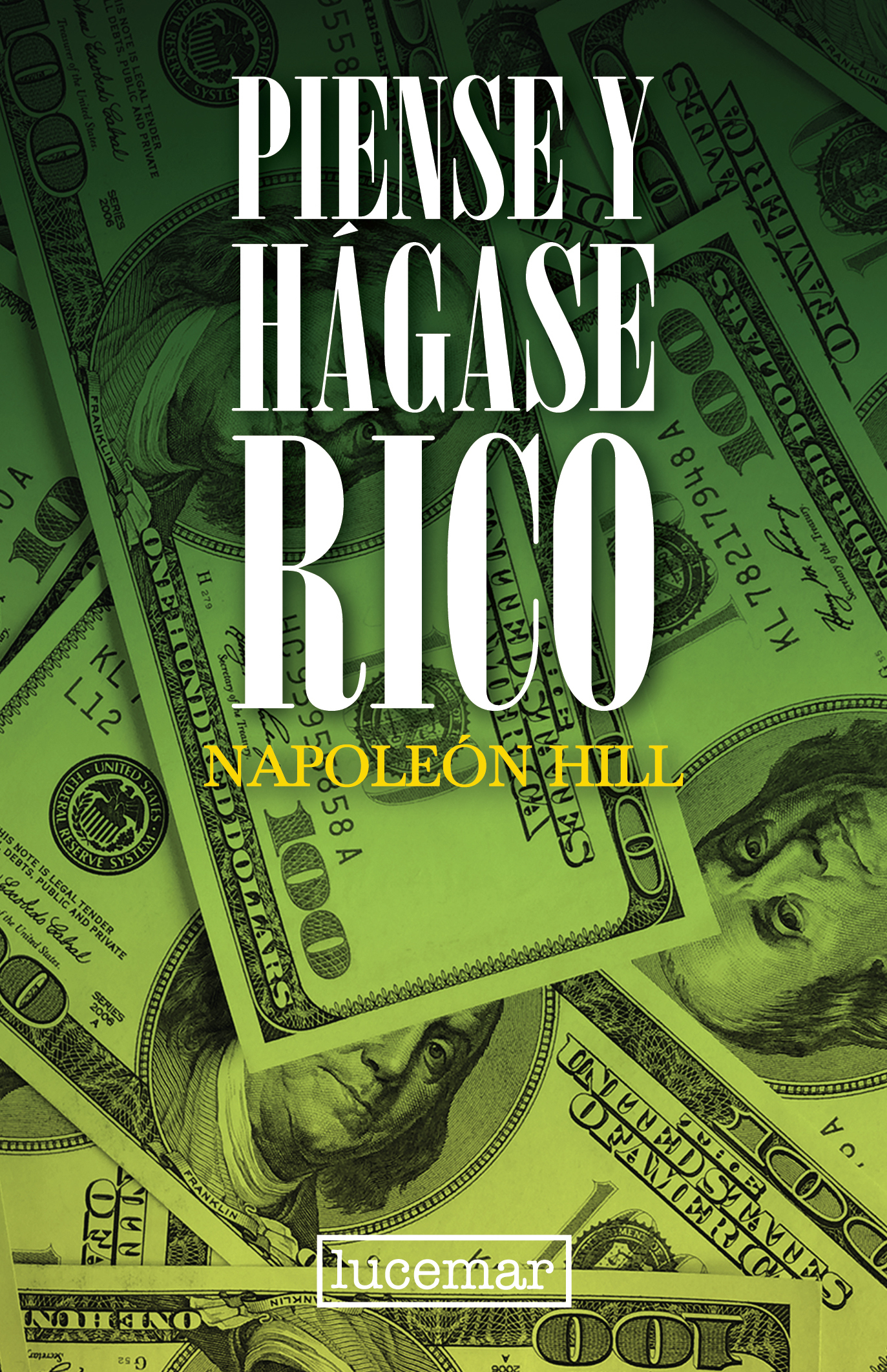 PIENSE Y HAGASE RICO - Nuevo 2025