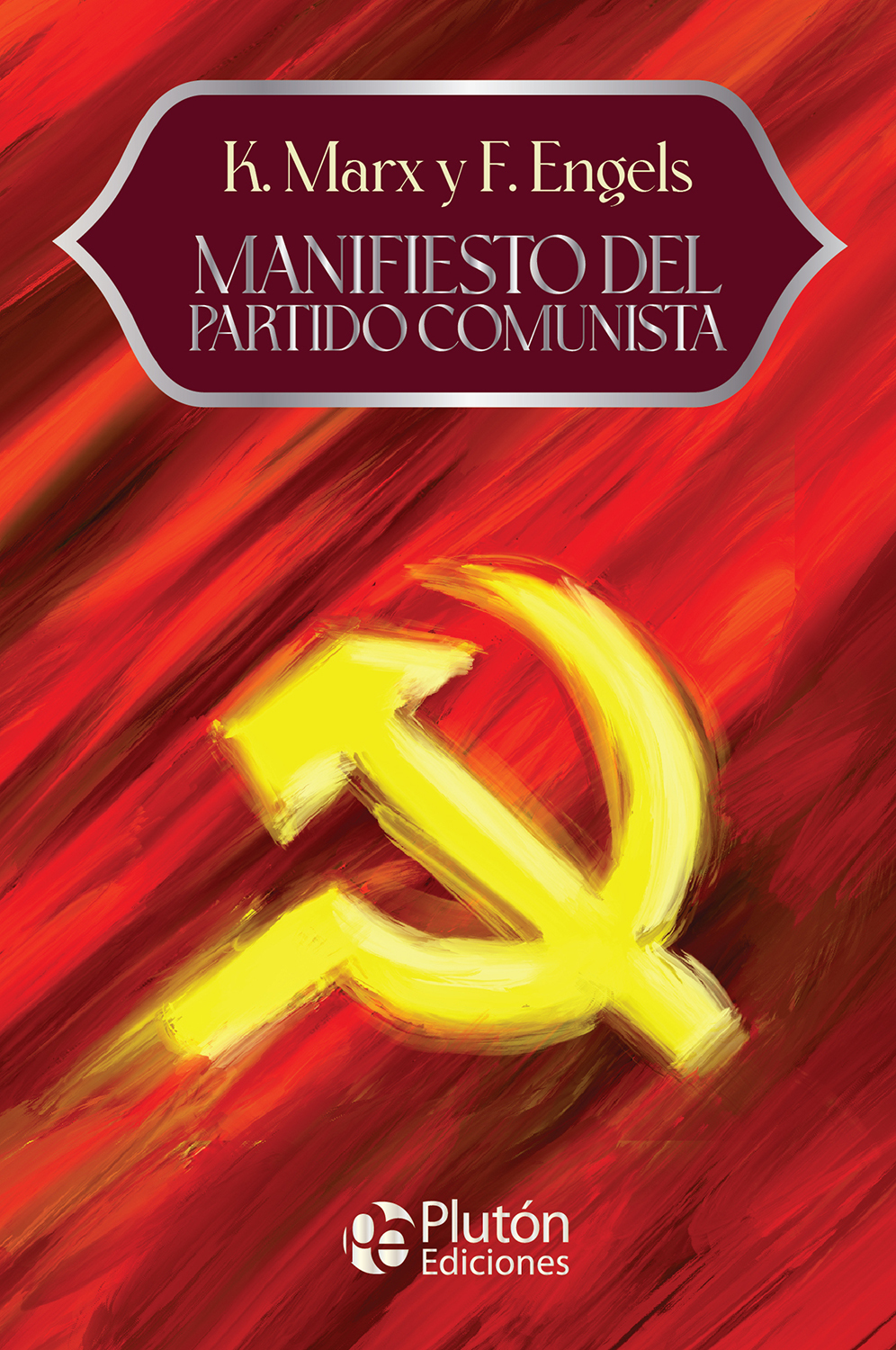 Manifiesto del Partido Comunista - ANIVERSARIO 15 AÑOS